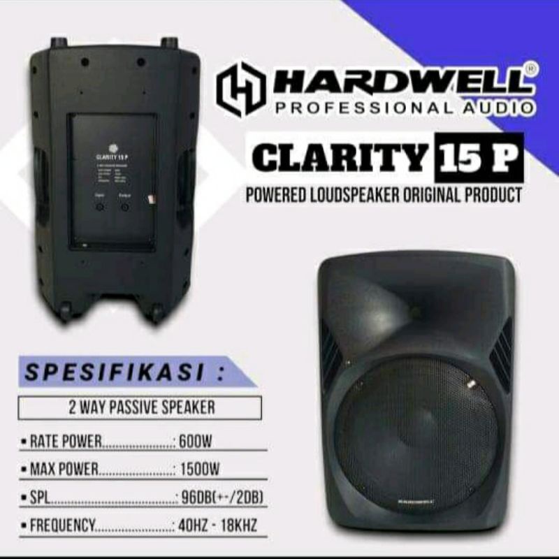 Speaker Hardwell Clarity 15 Original Speaker 15 inch 600 watt pasif Sepasang