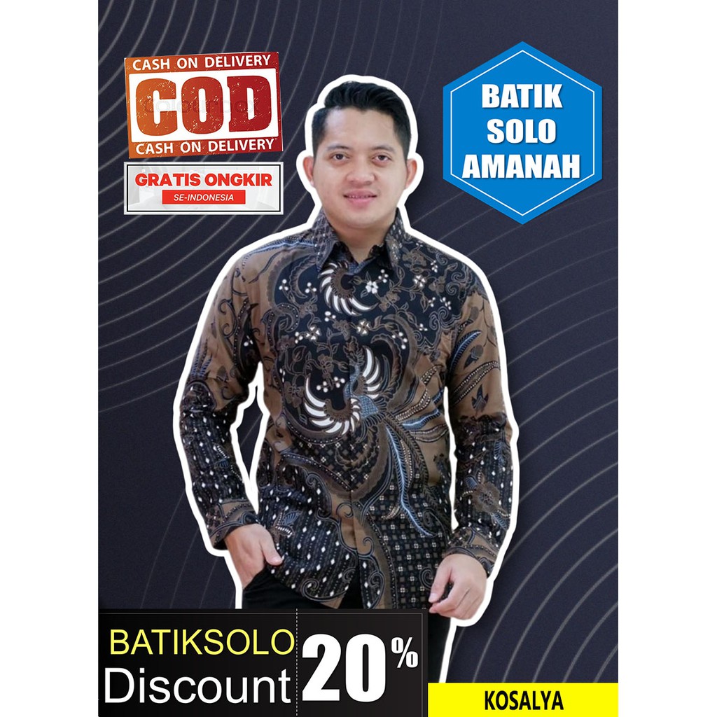 KOSALYA BATIK INDONESIA KEMEJA BATIK PRIA SOLO LENGAN PANJANG LAPIS FURING ATASAN PREMIUM MODERN KATUN HALUS CENDRAWASIH PEKSI JAYA DWIPO HANANGKARA MERAK PUSPITA SELING LASEM GURDO ABRIT PANDU AJI PRASTOWO BIMA ASTAGUNA BATIK SOLO AMANAH BATIKSOLOAMANAH