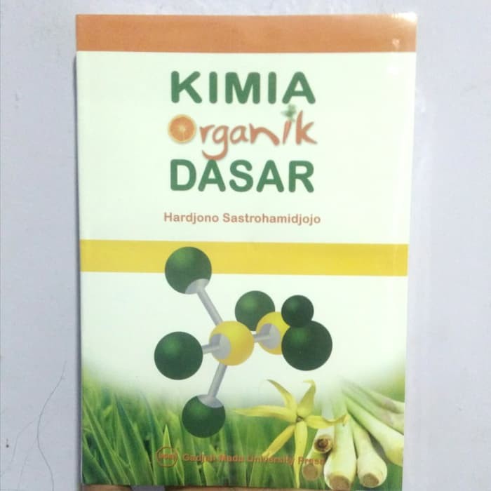 Kimia Organik Dasar  Hardjono Sastrohamidjojo