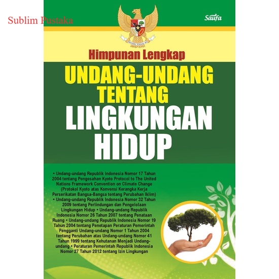 Buku Himpunan Lengkap Undang-Undang Tentang Lingkungan Hidup - Saufa