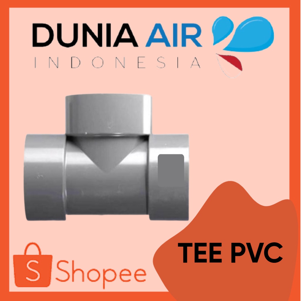 TEE PVC 4 INCH / T PVC 4 INCH