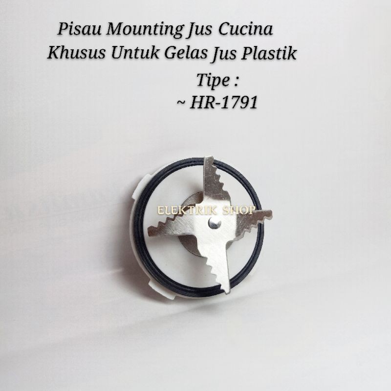 PISAU MOUNTING JUS BLENDER PHILIPS CUCINA UNTUK GELAS JUS PLASTIK TIPE HR1791