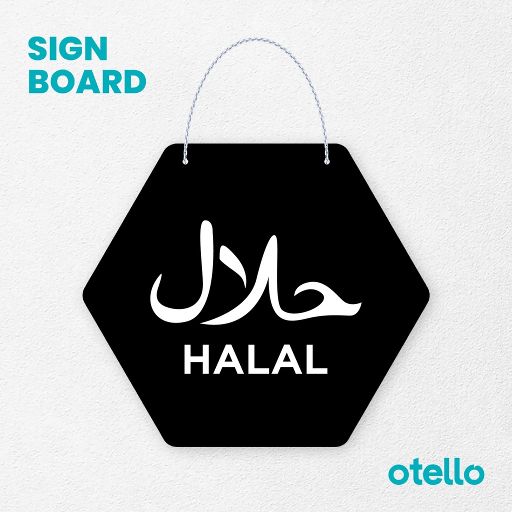 Otello Sign Halal Signage Board Acrylic Papan Gantung Label Akrilik Rantai Petunjuk Toko Modern Minimalist Kafe Restoran Kantor Gedung Cafe