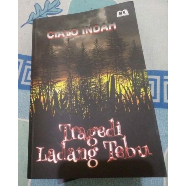 Tragedi Ladang Tebu By Ciayo Indah