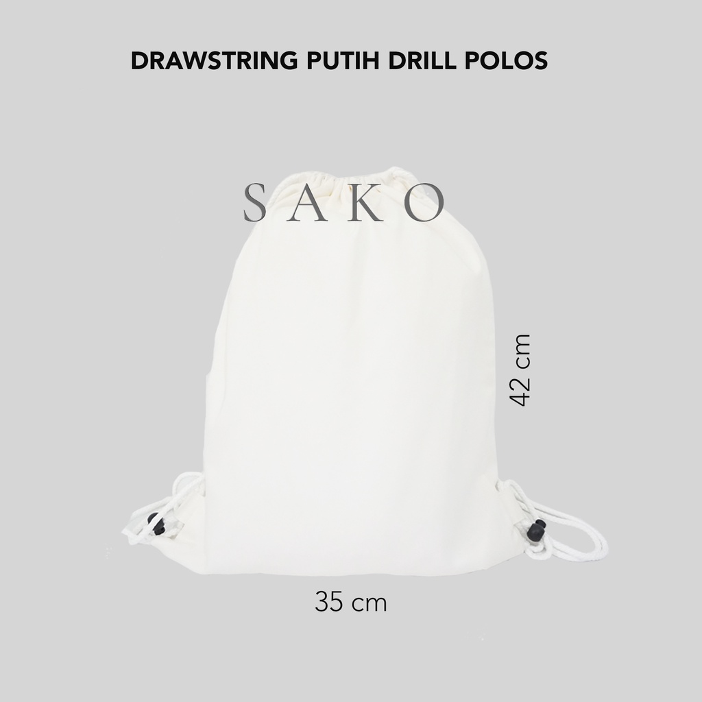 (SAKO) - RANSEL SERUT DRAWSTRING DRILL PUTIH POLOS  35X42 CM