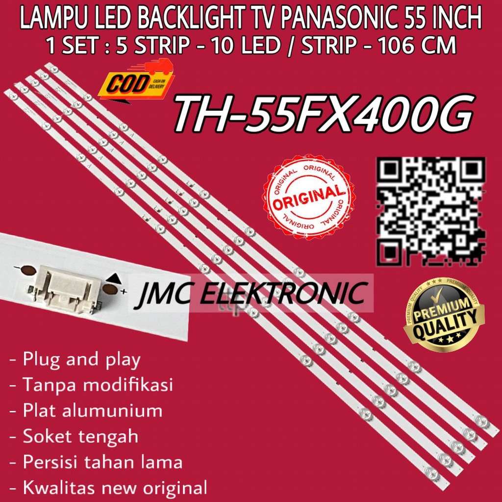 BACKLIGHT TV LED PANASONIC 55 INC TH55FX400G TH55FX400 55FX400G LAMPU BL 55IN 55FX400 10K