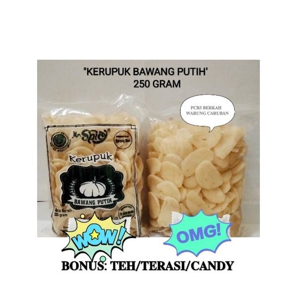 

KERUPUK BAWANG PUTIH 250 GR BONUS TEH/TERASI/CANDY