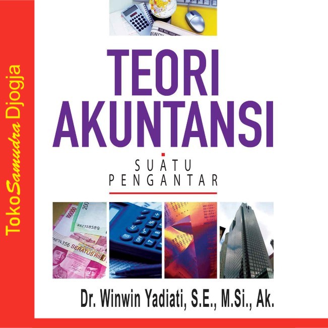 

Buku Teori Akuntansi Suatu Pengantar Dr Winwin Yadiati