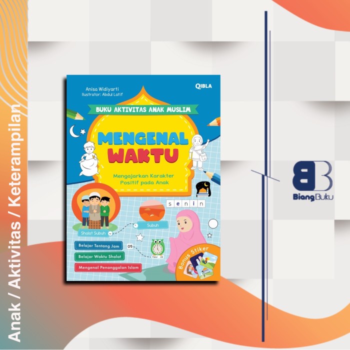 Buku Aktivitas Anak Muslim : Mengenal Waktu Ori Qibla Gramedia Baru