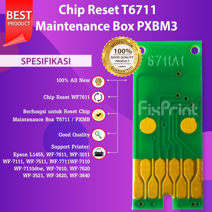 Chip Maintenance Box Epson T6711 PXMB3 Reset Pembuangan Tinta L1455 WF7711 WF7611 WF7211 WF7111