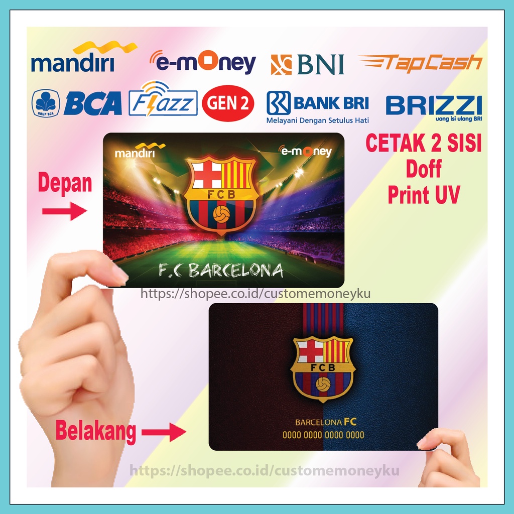 KARTU EMONEY KLUB BOLA BARCELONA FC ETOLL E-MONEY MANDIRI FLAZZ BCA GEN 2 TAPCASH BRIZZI - 2 SISI