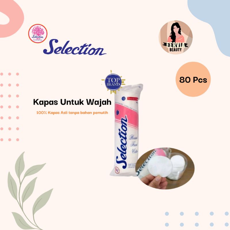 Kapas Selection Round Facial 80Pcs / Kapas Toner Wajah / Pembersih Make Up/Pembersih Wajah/Kapas Bul