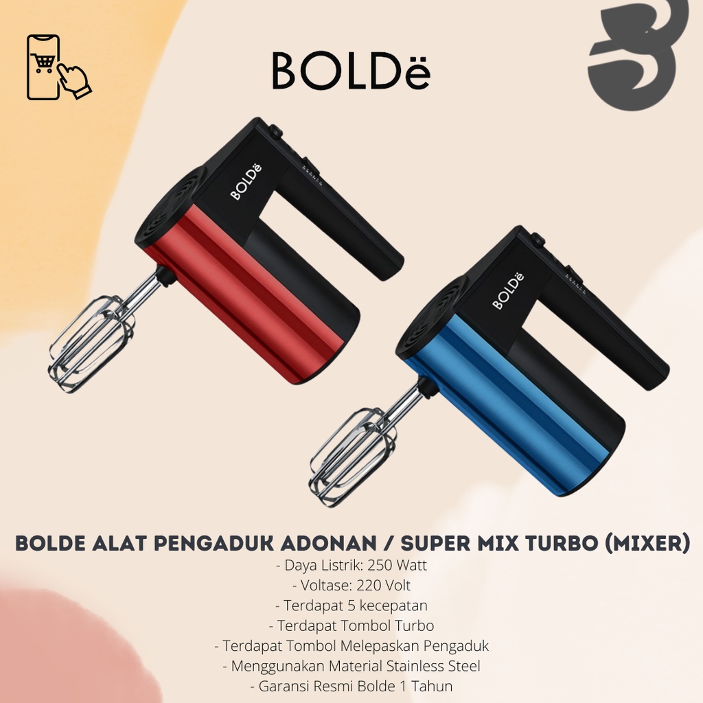 BOLDe Alat Pengaduk Adonan / Super Mix Turbo (Mixer)