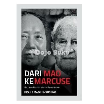 [SALE] Dari Mao ke Marcuse ( Frans Magnis Suseno )