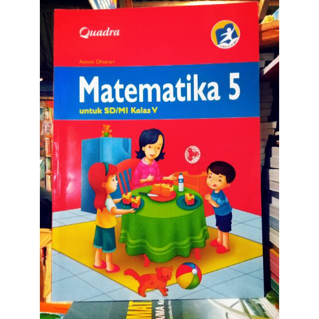 Matematika Untuk Sd Mi Kelas 5 Quadra Kurikulum 2013 Shopee