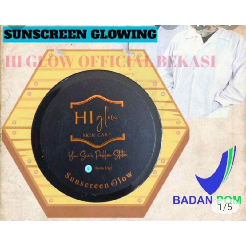 Sunscreen Glow Hi Glow Skincare