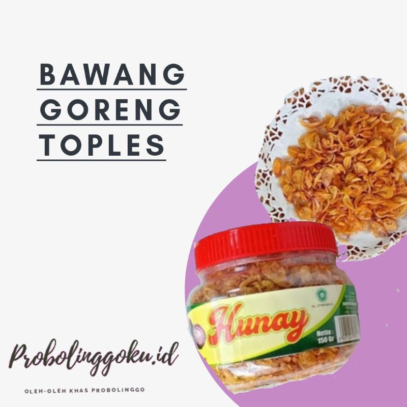 

Bawang Goreng toples 150gr Hunay