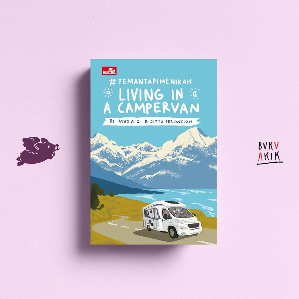 Living in A Campervan - Ayudia Chaerani Bing Slamet