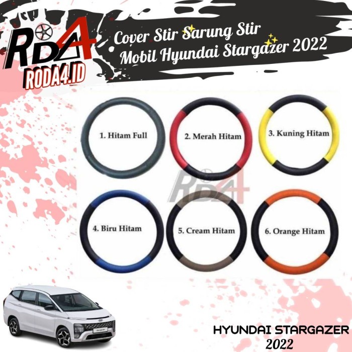 Cover Steer Sarung Stir Mobil Hyundai Stargazer 2022