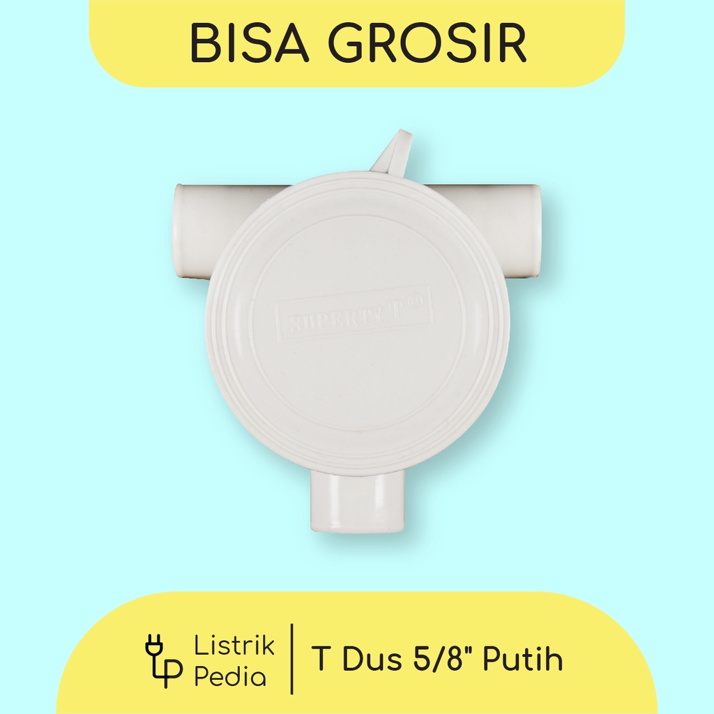 Tdus T DUS 5/8 Inch Warna Putih untuk pipa 5/8, 3 Cabang