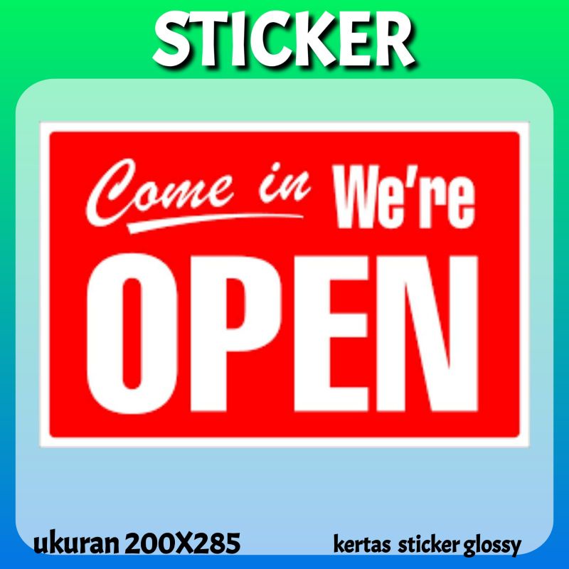 

STICKER OPEN UKURAN A4 7S9D