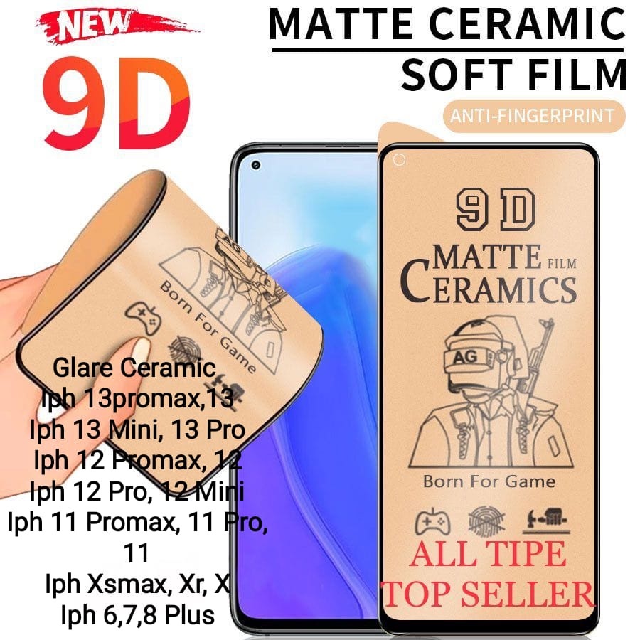 Ceramic Film Glare Iphone  14  Promax 14 13 Promax 13 Pro 12 Mini 11 Promax 11 Pro X 6 Plus 7 Plus Ceramic Glare Anti Finger / Oil