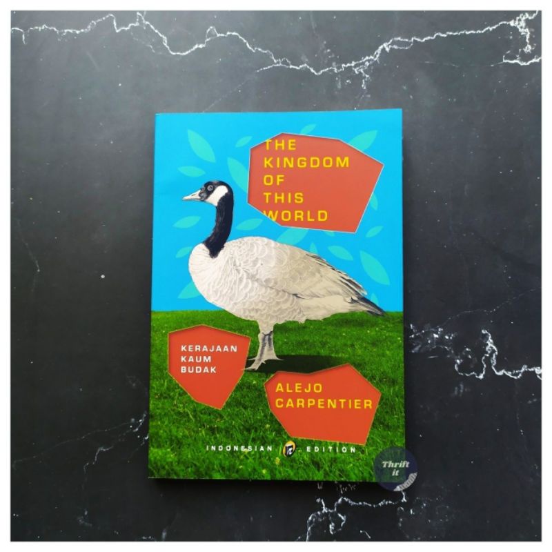 The Kingdom of This World (Kerajaan Kaum Budak) - Alejo Carpentier