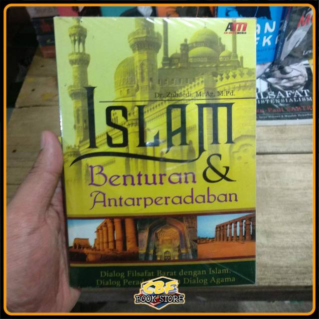 Islam Benturan & Antar Peradaban