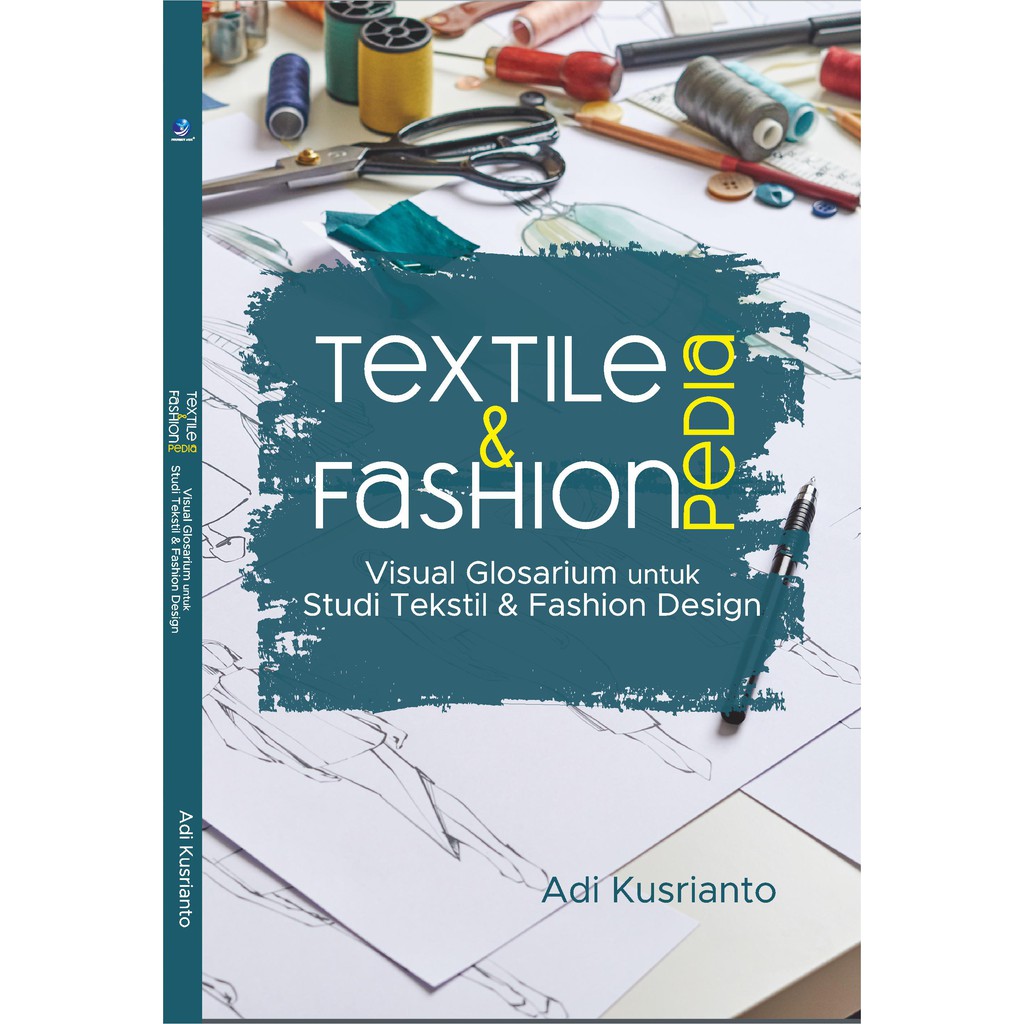 

TextilePedia & FashionPedia - Visual Glosarium untuk Studi Tekstil & Fashion Design