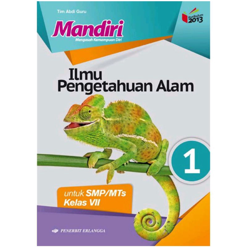 Erlangga - Buku Pelajaran Mandiri IPA Ilmu Pengetahuan Alam Kelas 1,2,3 SMP/MTs Kurikulum 2013 Revisi