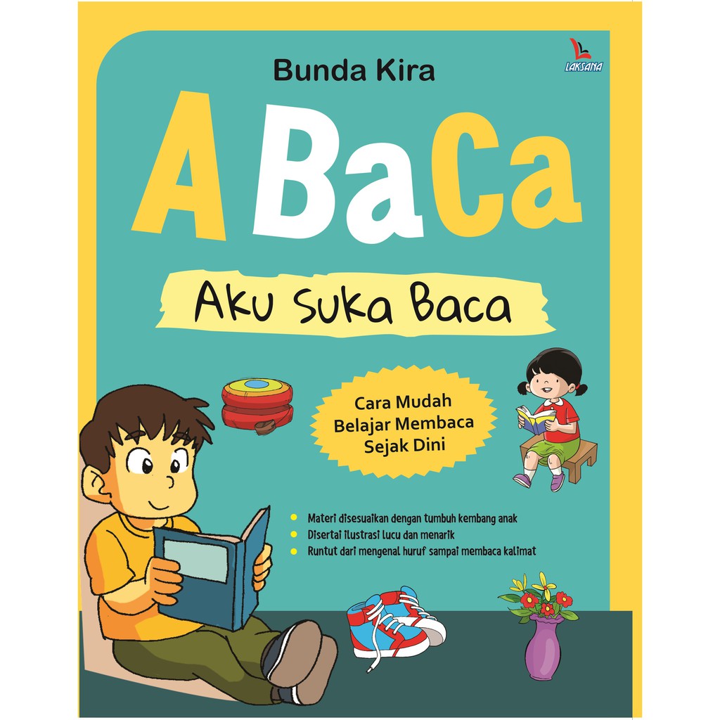 

Buku A Ba Ca; Aku Suka Baca - Laksana