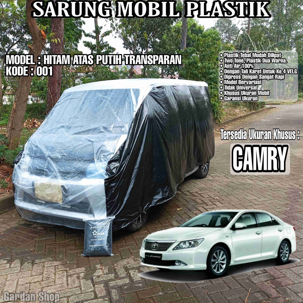 Sarung Mobil Plastik CAMRY Hitam Atas Putih Transparan Full Anti Air