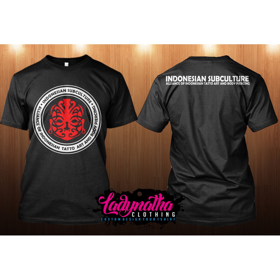 Kaos Distro Indonesian Subculture Tatto and Percing