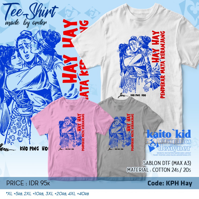 Kaos KHO PING HOO - PENDEKAR MATA KERANJANG HAY HAY Sablon DTF Bisa custom desain bebas