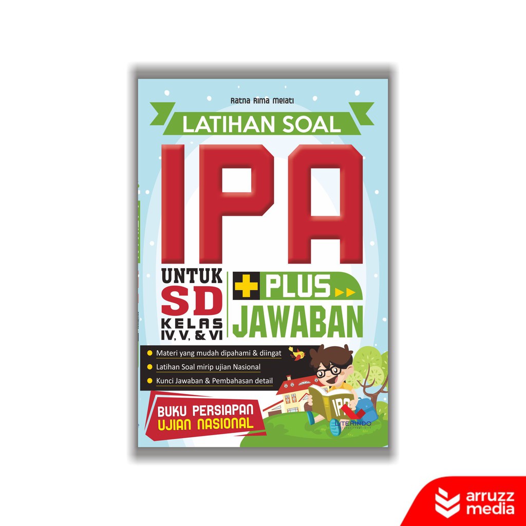 

Buku Latihan Soal IPA untuk Sekolah Dasar Kelas IV, V, & VI