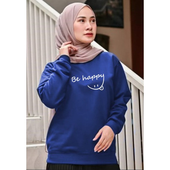 Kaos Lengan Panjang BE HAPPY / Kaos Sweatshirt / Atasan Wanita / Atasan Wanita Lengan Panjang