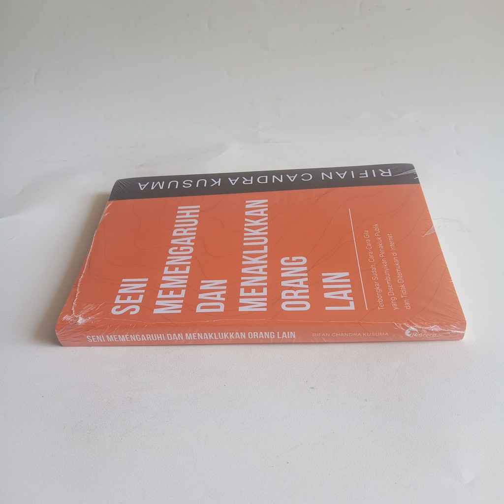 Seni Memengaruhi Dan Menaklukkan Orang Lain Oleh Rifian Candra Kusuma Psikologi Corner Shopee Indonesia