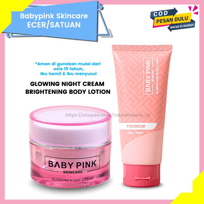 Babypink Glowing Night Cream &amp; B Body Lotion | Baby Pink Skincare Ecer Original Aman Resmi BPOM
