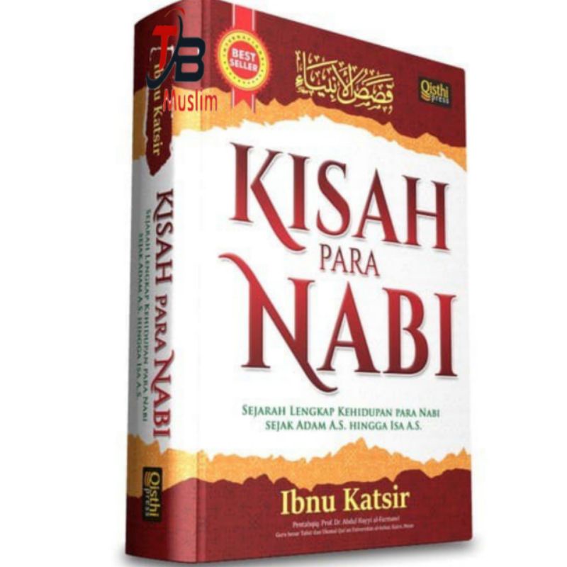KISAH PARA NABI SEJARAH LENGKAP KEHIDUPAN PARA NABI
