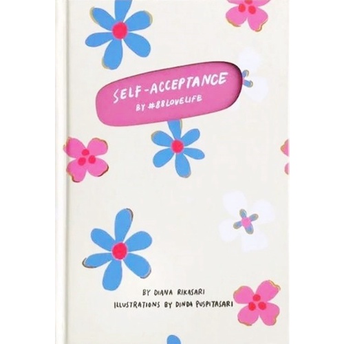 

DISKON SPESIAL SELF-ACCEPTANCE BY ##88LOVELIFE TERLARIS