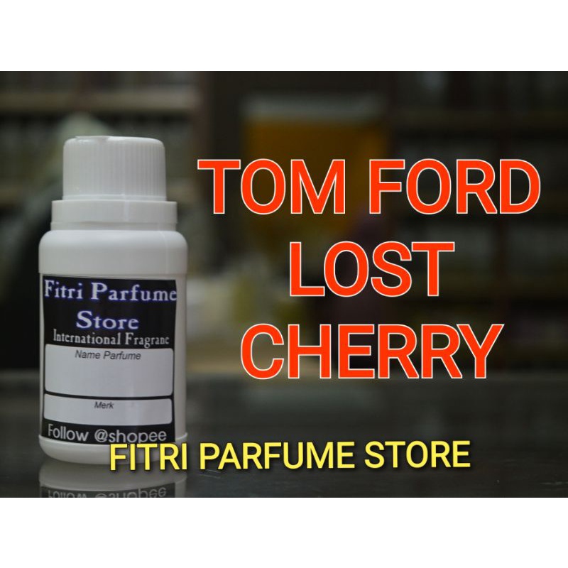 Bibit parfum TOM FR LOST CHERRY 100ml (ORIENTAL)