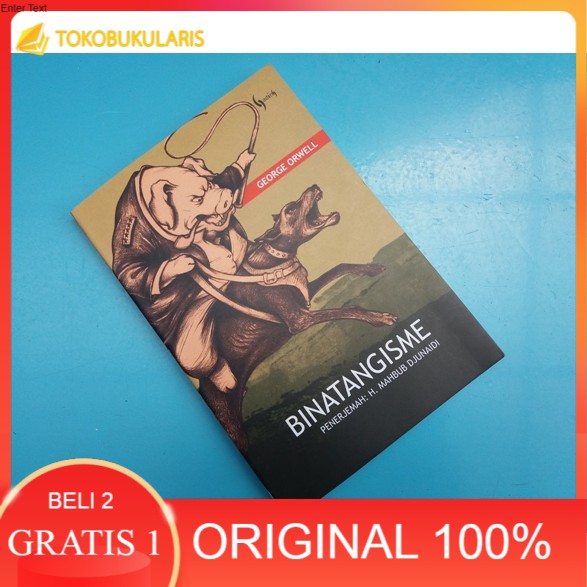 BINATANGISME -George Orwell