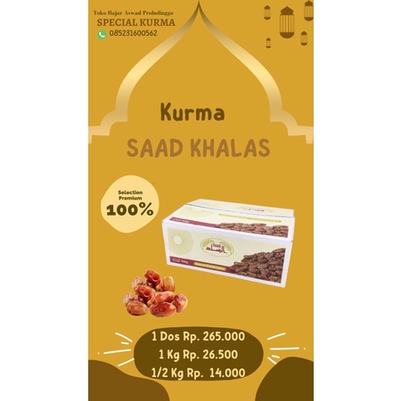 

Kurma Saad Khalas - Kurma khalas 10kg, 5kg, 1kg dan 1/2 kg