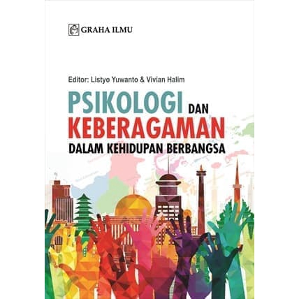 

Buku Psikologi Dan Keberagaman Dalam Kehidupan Berbangsa - Listyo Yuwanto