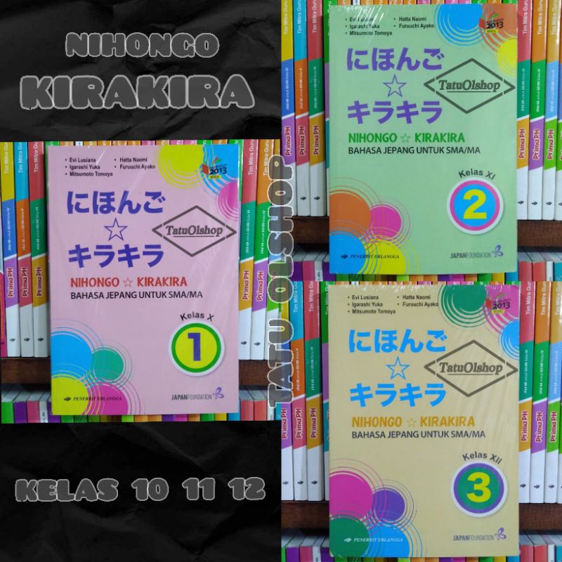 Buku Bahasa Jepang Nihongo Kirakira SMA Kelas 10 11 12 X XI XII 1 2 3 Kurikulum 2013 Revisi Original