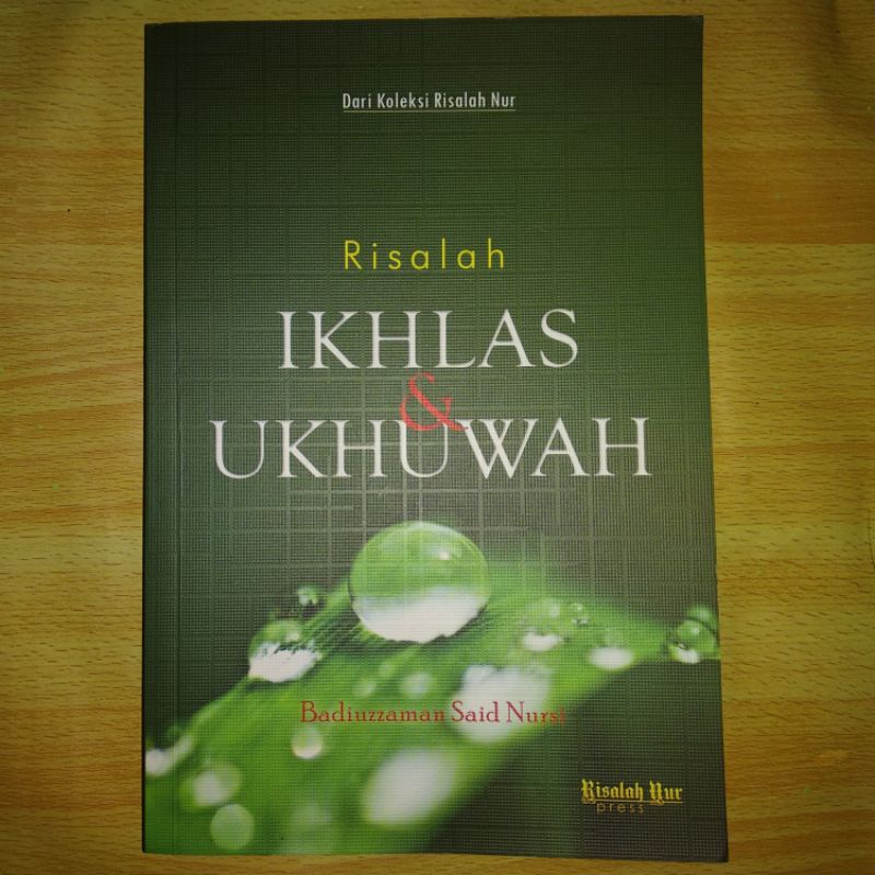Risalah Ikhlas & Ukhuwah - Badiuzzaman Said Nursi