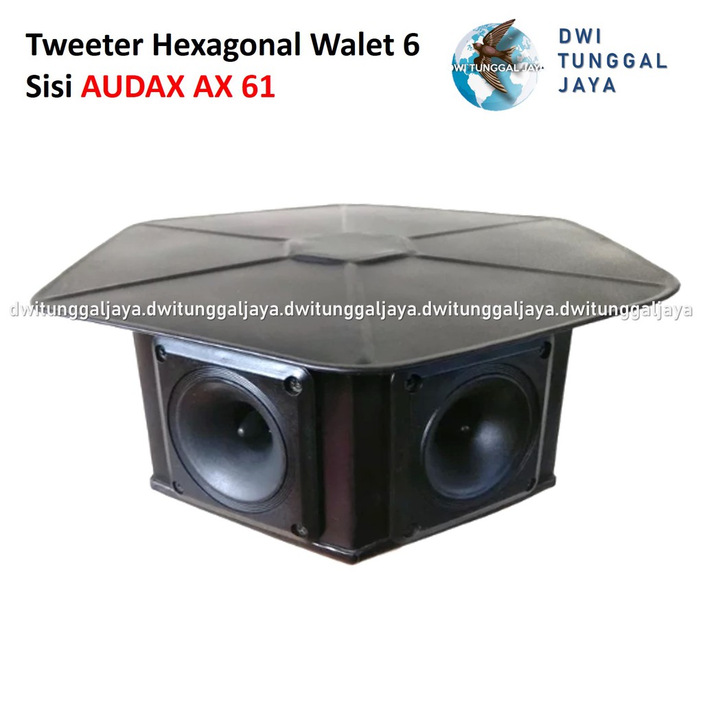 Tweeter Speaker Panggil Pemanggil Walet Hexagonal Aluminium 6 Sisi Penjuru AUDAX AX 61