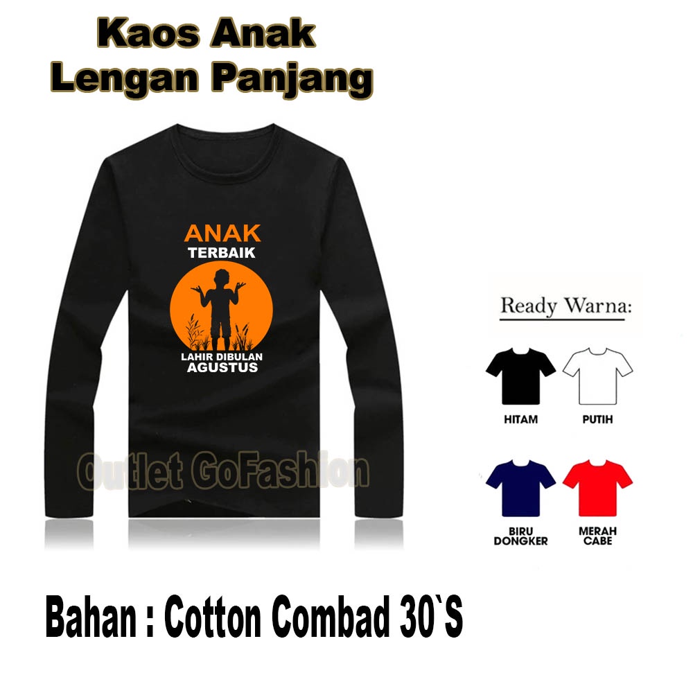 Baju Kaos Anak Pria Terbaik Lahir Di Bulan Agustus Keren Kekinian Lengan Panjang Umur 3-12 Tahun Dis