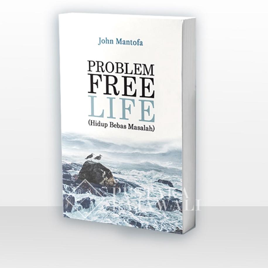 Muraaaahh.. Problem Free Life [Hidup Bebas Masalah] : Buku Bacaan versi Indonesia