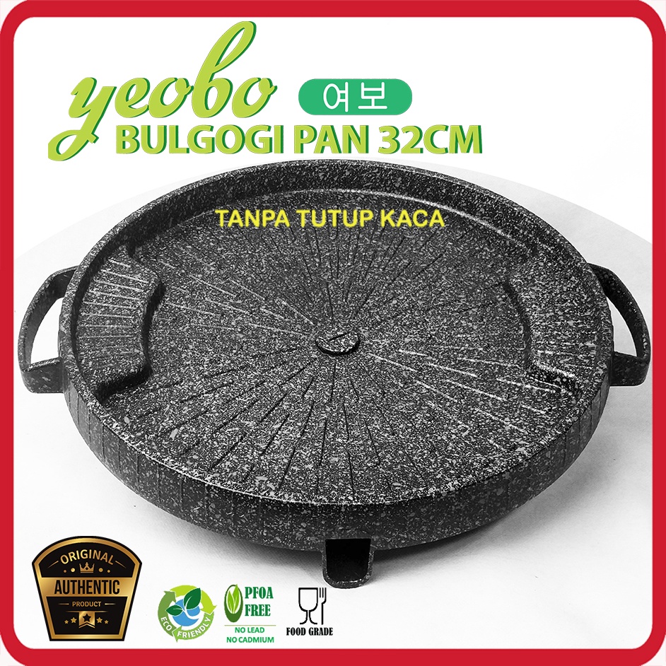 YEOBO BULGOGI PAN GRILL BBQ BARBEQUE PANGGANGAN TANPA TUTUP KACA [BGG1Y]